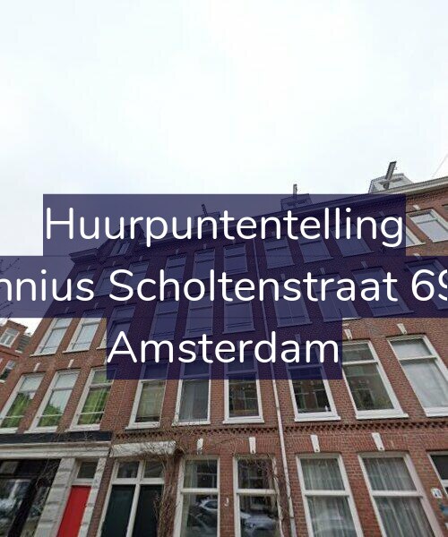 Foto gevel Huurpuntentelling voor Fannius Scholtenstraat 69-3, Amsterdam