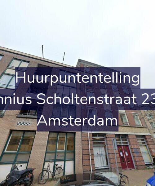 Foto gevel Huurpuntentelling voor Fannius Scholtenstraat 23-A, Amsterdam