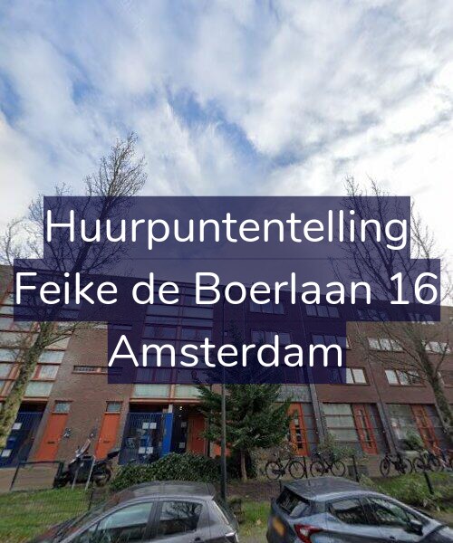 Foto gevel Huurpuntentelling voor Feike de Boerlaan 16, Amsterdam