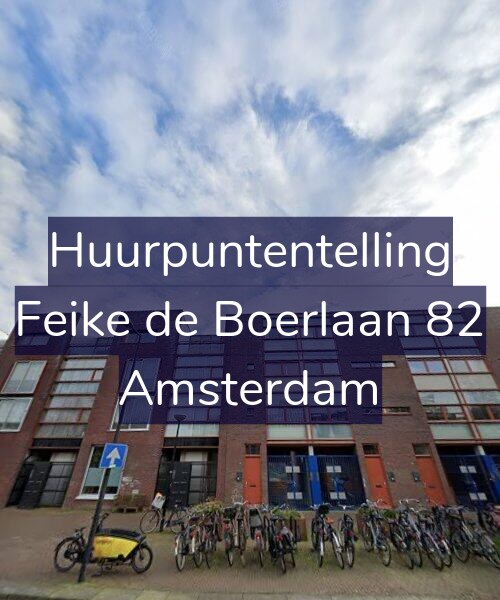 Foto gevel Huurpuntentelling voor Feike de Boerlaan 82, Amsterdam