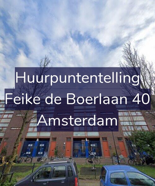 Foto gevel Huurpuntentelling voor Feike de Boerlaan 40, Amsterdam