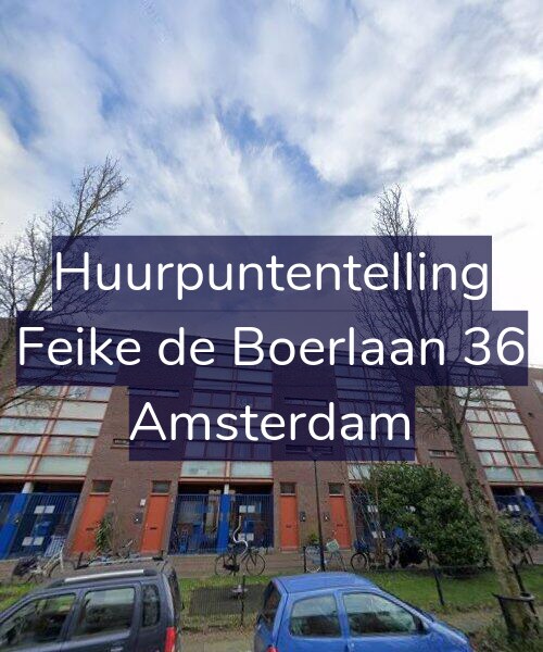 Foto gevel Huurpuntentelling voor Feike de Boerlaan 36, Amsterdam