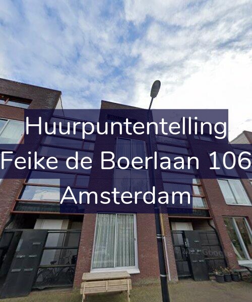 Foto gevel Huurpuntentelling voor Feike de Boerlaan 106, Amsterdam