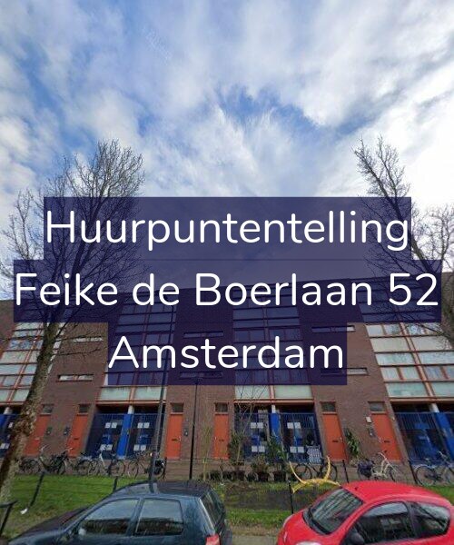 Foto gevel Huurpuntentelling voor Feike de Boerlaan 52, Amsterdam