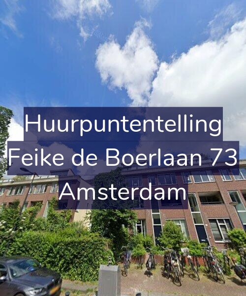 Foto gevel Huurpuntentelling voor Feike de Boerlaan 73, Amsterdam