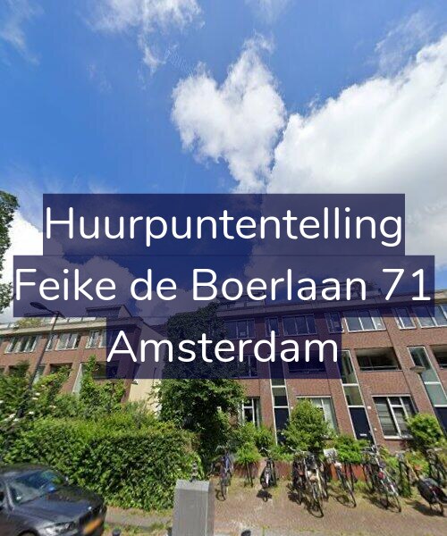 Foto gevel Huurpuntentelling voor Feike de Boerlaan 71, Amsterdam