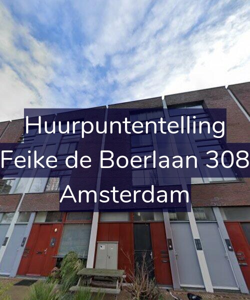 Foto gevel Huurpuntentelling voor Feike de Boerlaan 308, Amsterdam
