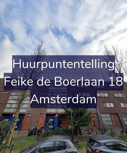 Foto gevel Huurpuntentelling voor Feike de Boerlaan 18, Amsterdam