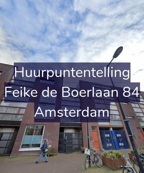 Foto gevel Huurpuntentelling voor Feike de Boerlaan 84, Amsterdam