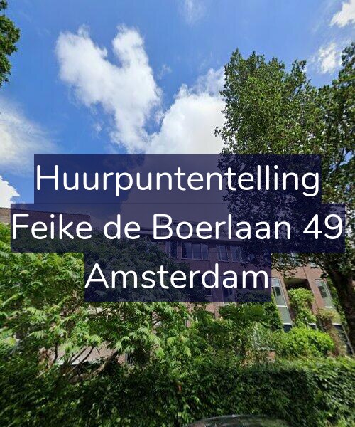Foto gevel Huurpuntentelling voor Feike de Boerlaan 49, Amsterdam