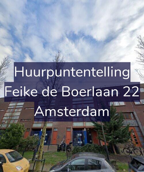 Foto gevel Huurpuntentelling voor Feike de Boerlaan 22, Amsterdam