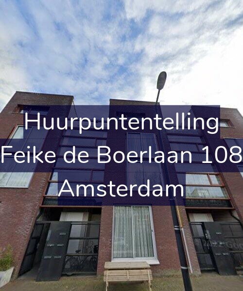 Foto gevel Huurpuntentelling voor Feike de Boerlaan 108, Amsterdam