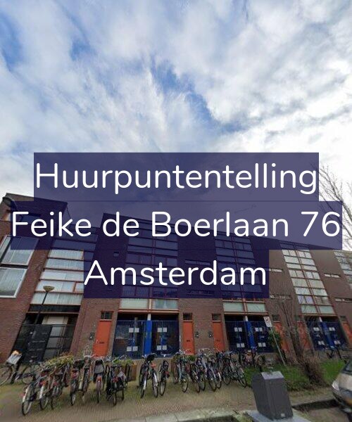 Foto gevel Huurpuntentelling voor Feike de Boerlaan 76, Amsterdam