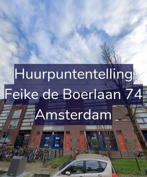 Foto gevel Huurpuntentelling voor Feike de Boerlaan 74, Amsterdam