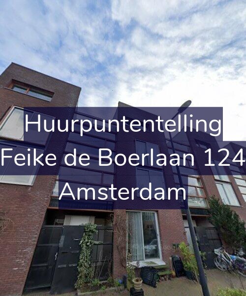 Foto gevel Huurpuntentelling voor Feike de Boerlaan 124, Amsterdam