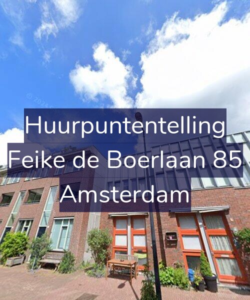 Foto gevel Huurpuntentelling voor Feike de Boerlaan 85, Amsterdam