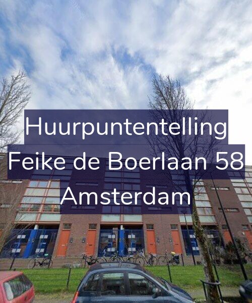 Foto gevel Huurpuntentelling voor Feike de Boerlaan 58, Amsterdam