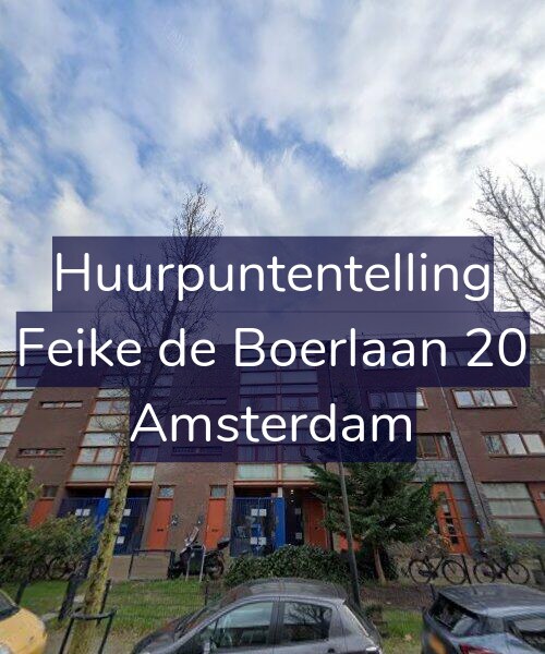 Foto gevel Huurpuntentelling voor Feike de Boerlaan 20, Amsterdam