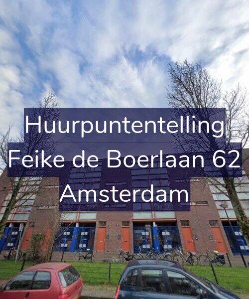 Foto gevel Huurpuntentelling voor Feike de Boerlaan 62, Amsterdam