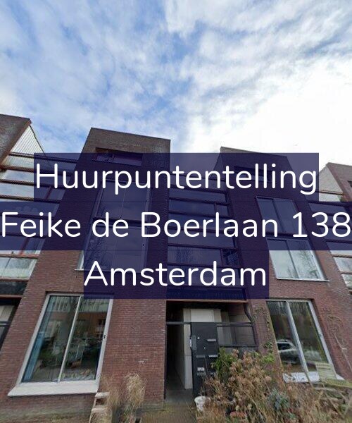 Foto gevel Huurpuntentelling voor Feike de Boerlaan 138, Amsterdam