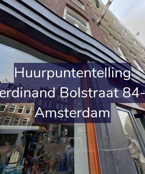 Foto gevel Huurpuntentelling voor Ferdinand Bolstraat 84-2, Amsterdam