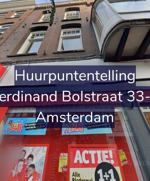 Foto gevel Huurpuntentelling voor Ferdinand Bolstraat 33-1, Amsterdam
