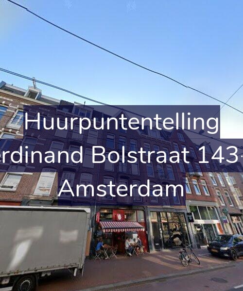 Foto gevel Huurpuntentelling voor Ferdinand Bolstraat 143-H, Amsterdam