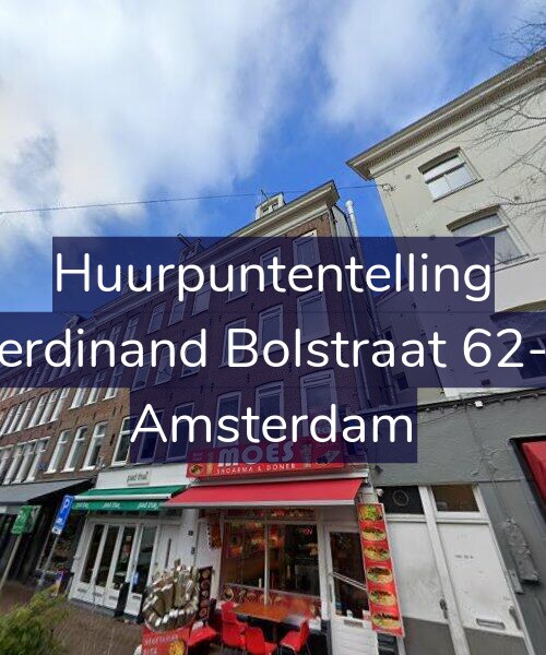 Foto gevel Huurpuntentelling voor Ferdinand Bolstraat 62-2, Amsterdam
