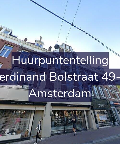 Foto gevel Huurpuntentelling voor Ferdinand Bolstraat 49-1, Amsterdam