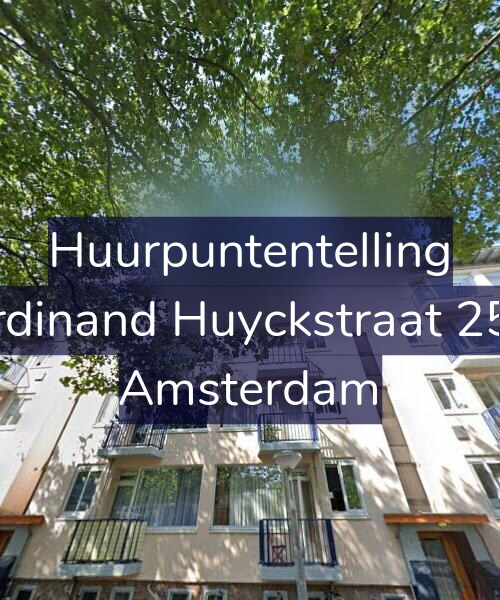 Foto gevel Huurpuntentelling voor Ferdinand Huyckstraat 25-2, Amsterdam