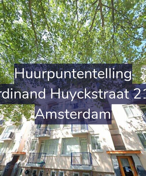Foto gevel Huurpuntentelling voor Ferdinand Huyckstraat 21-2, Amsterdam