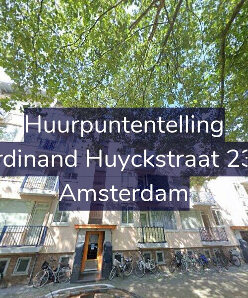 Foto gevel Huurpuntentelling voor Ferdinand Huyckstraat 23-1, Amsterdam
