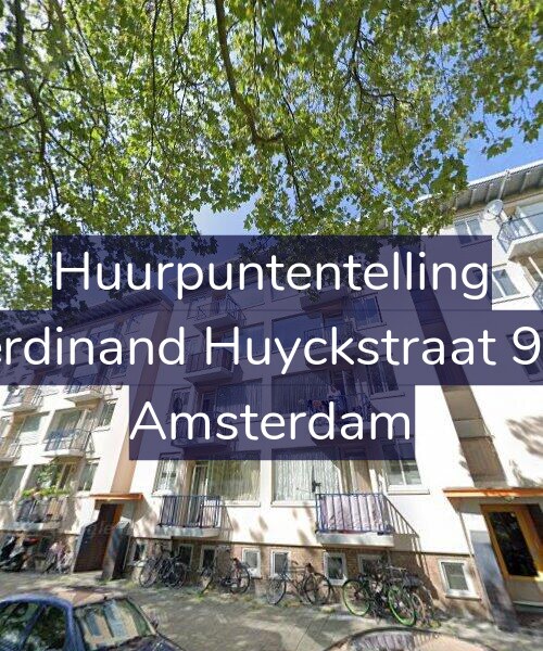 Foto gevel Huurpuntentelling voor Ferdinand Huyckstraat 9-1, Amsterdam