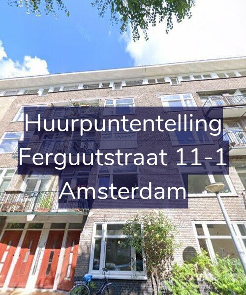 Foto gevel Huurpuntentelling voor Ferguutstraat 11-1, Amsterdam