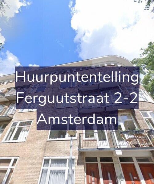 Foto gevel Huurpuntentelling voor Ferguutstraat 2-2, Amsterdam