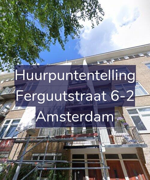 Foto gevel Huurpuntentelling voor Ferguutstraat 6-2, Amsterdam