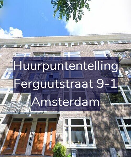 Foto gevel Huurpuntentelling voor Ferguutstraat 9-1, Amsterdam
