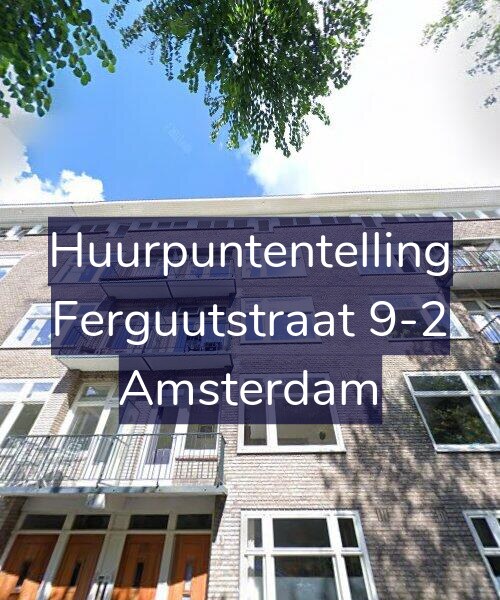 Foto gevel Huurpuntentelling voor Ferguutstraat 9-2, Amsterdam