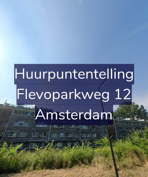 Foto gevel Huurpuntentelling voor Flevoparkweg 12, Amsterdam