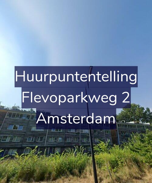 Foto gevel Huurpuntentelling voor Flevoparkweg 2, Amsterdam