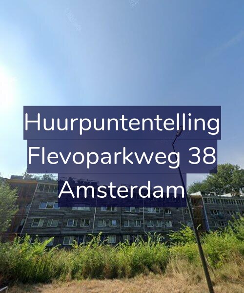Foto gevel Huurpuntentelling voor Flevoparkweg 38, Amsterdam