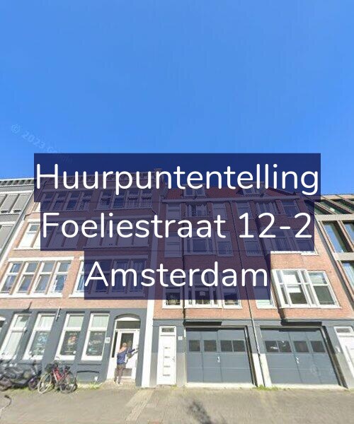 Foto gevel Huurpuntentelling voor Foeliestraat 12-2, Amsterdam