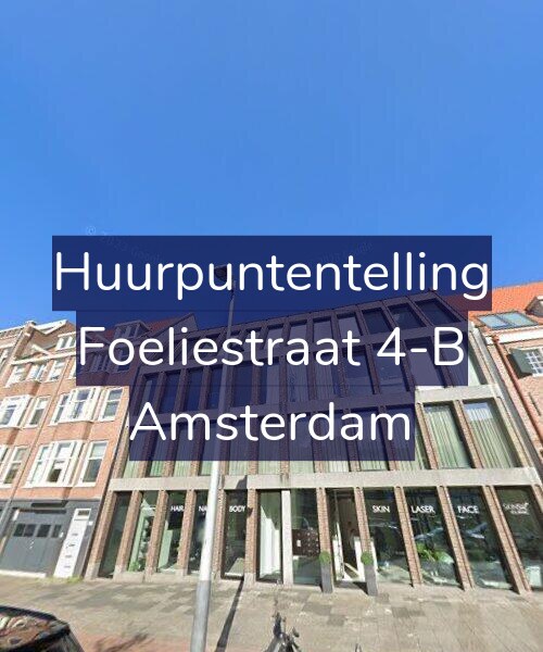 Foto gevel Huurpuntentelling voor Foeliestraat 4-B, Amsterdam