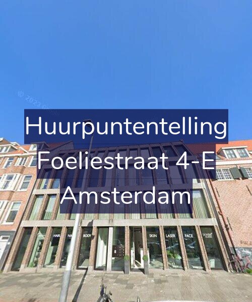 Foto gevel Huurpuntentelling voor Foeliestraat 4-E, Amsterdam