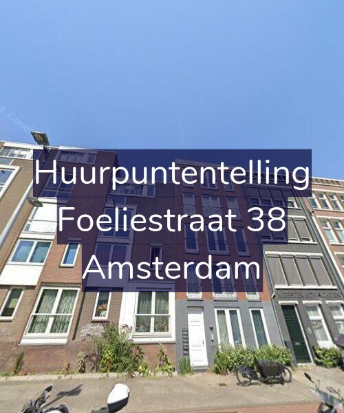 Foto gevel Huurpuntentelling voor Foeliestraat 38, Amsterdam