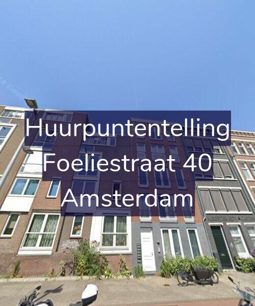 Foto gevel Huurpuntentelling voor Foeliestraat 40, Amsterdam