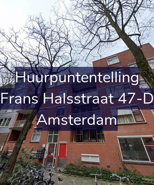 Foto gevel Huurpuntentelling voor Frans Halsstraat 47-D, Amsterdam