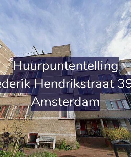 Foto gevel Huurpuntentelling voor Frederik Hendrikstraat 39-A, Amsterdam