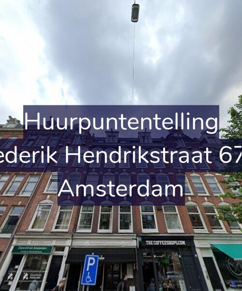 Foto gevel Huurpuntentelling voor Frederik Hendrikstraat 67-3, Amsterdam