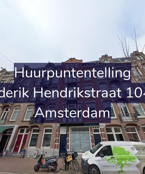 Foto gevel Huurpuntentelling voor Frederik Hendrikstraat 104-H, Amsterdam